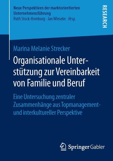 Cover: 9783658118389 | Organisationale Unterstützung zur Vereinbarkeit von Familie und Beruf