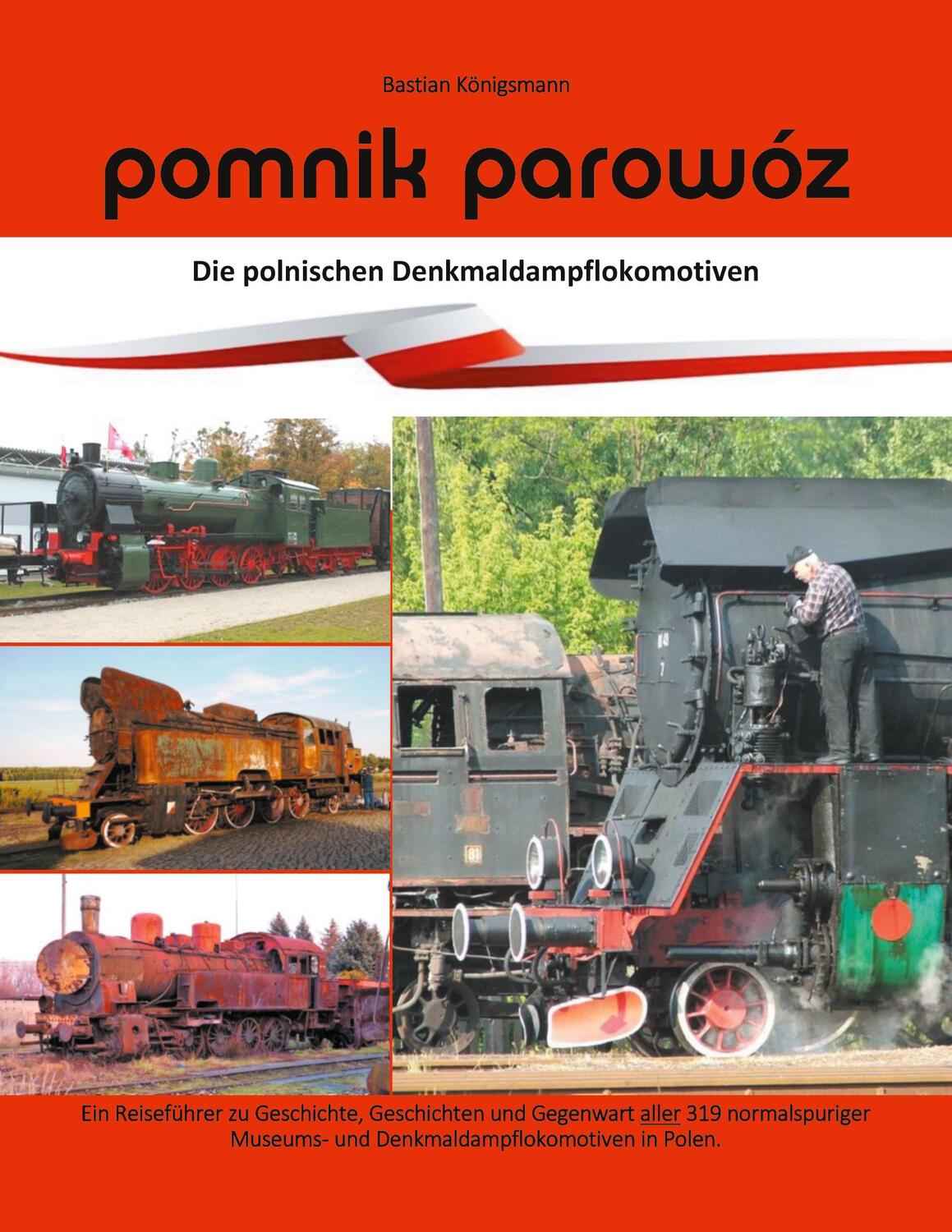 Cover: 9783750412019 | Pomnik parowóz - die polnischen Denkmaldampflokomotiven | Königsmann