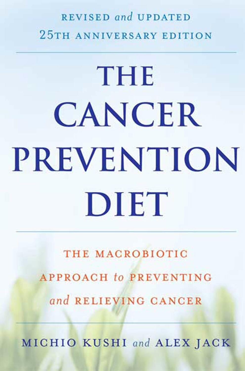 Cover: 9780312561062 | The Cancer Prevention Diet: The Macrobiotic Approach to Preventing...