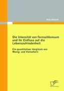 Cover: 9783836694278 | Die Intensität von Fernsehkonsum und ihr Einfluss auf die...