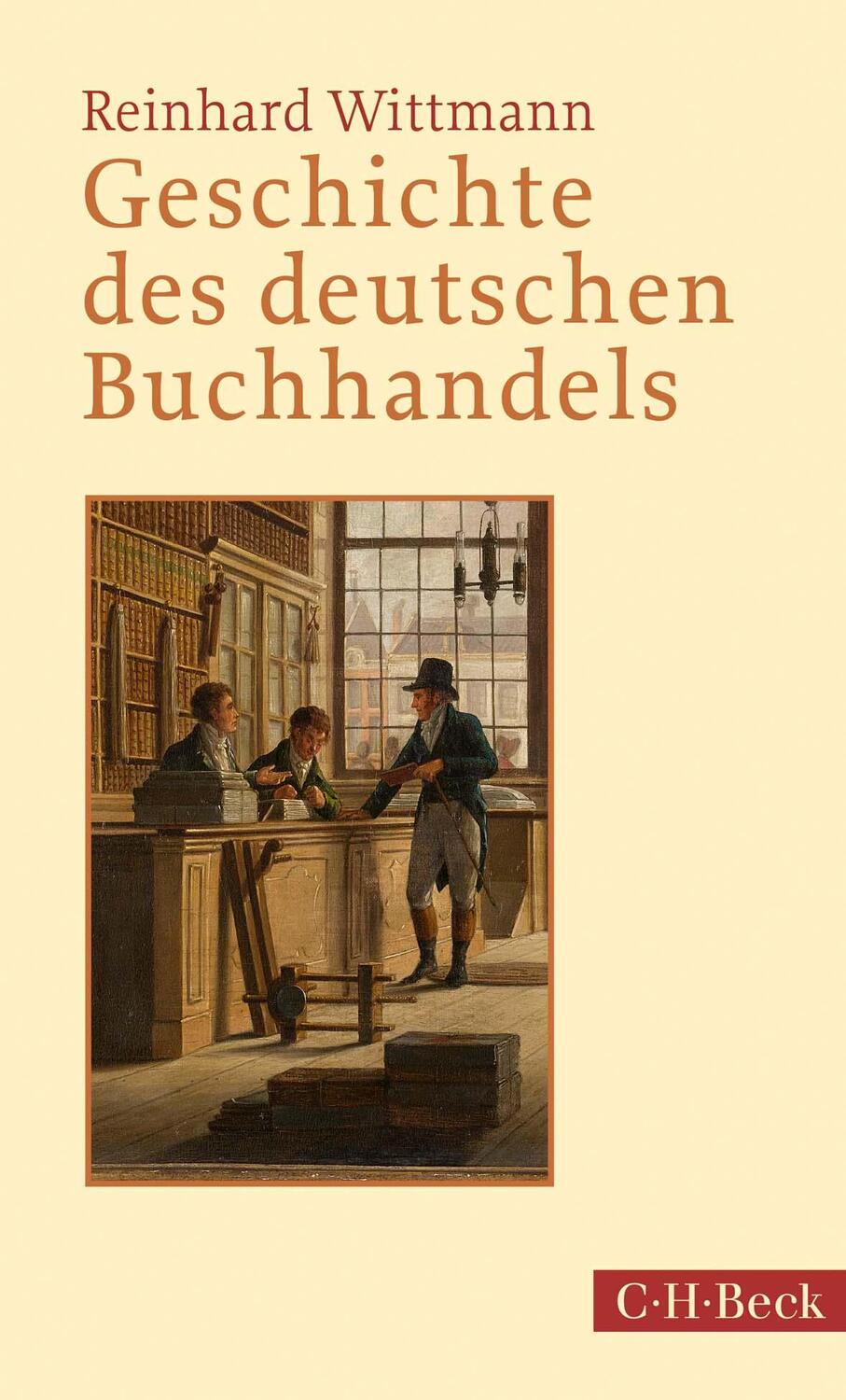 Cover: 9783406720017 | Geschichte des deutschen Buchhandels | Reinhard Wittmann | Taschenbuch