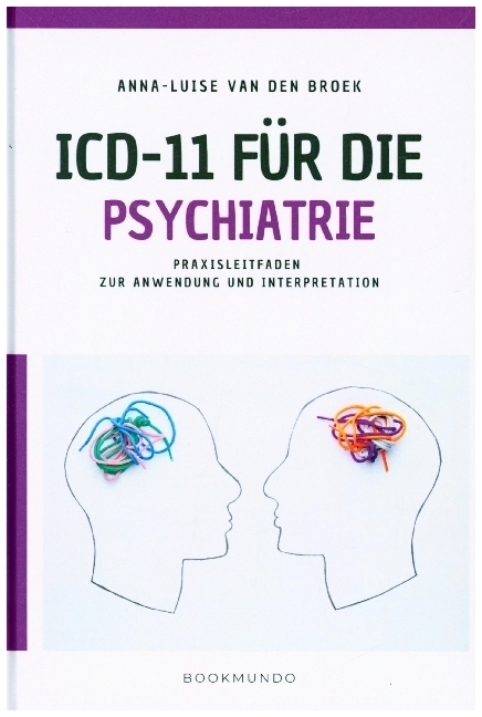 Cover: 9789403695624 | ICD-11 für die Psychiatrie | Anna-Luise van den Broek | Buch | 156 S.