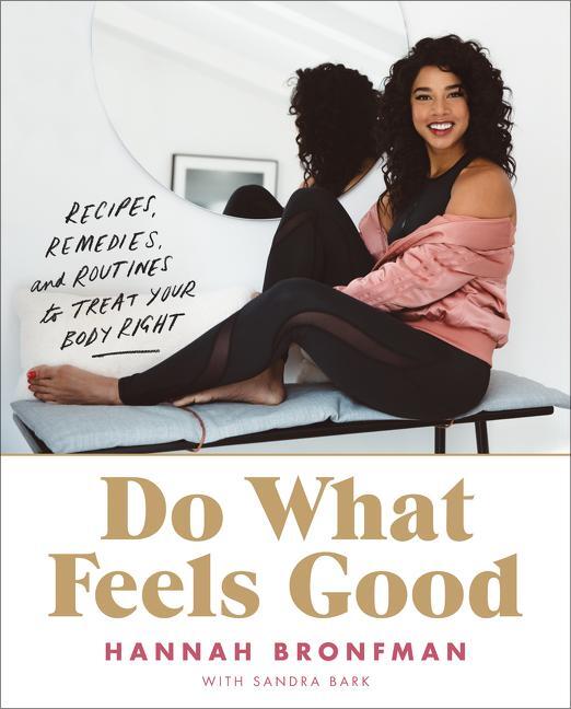 Cover: 9780062790958 | Do What Feels Good | Hannah Bronfman | Buch | Gebunden | Englisch