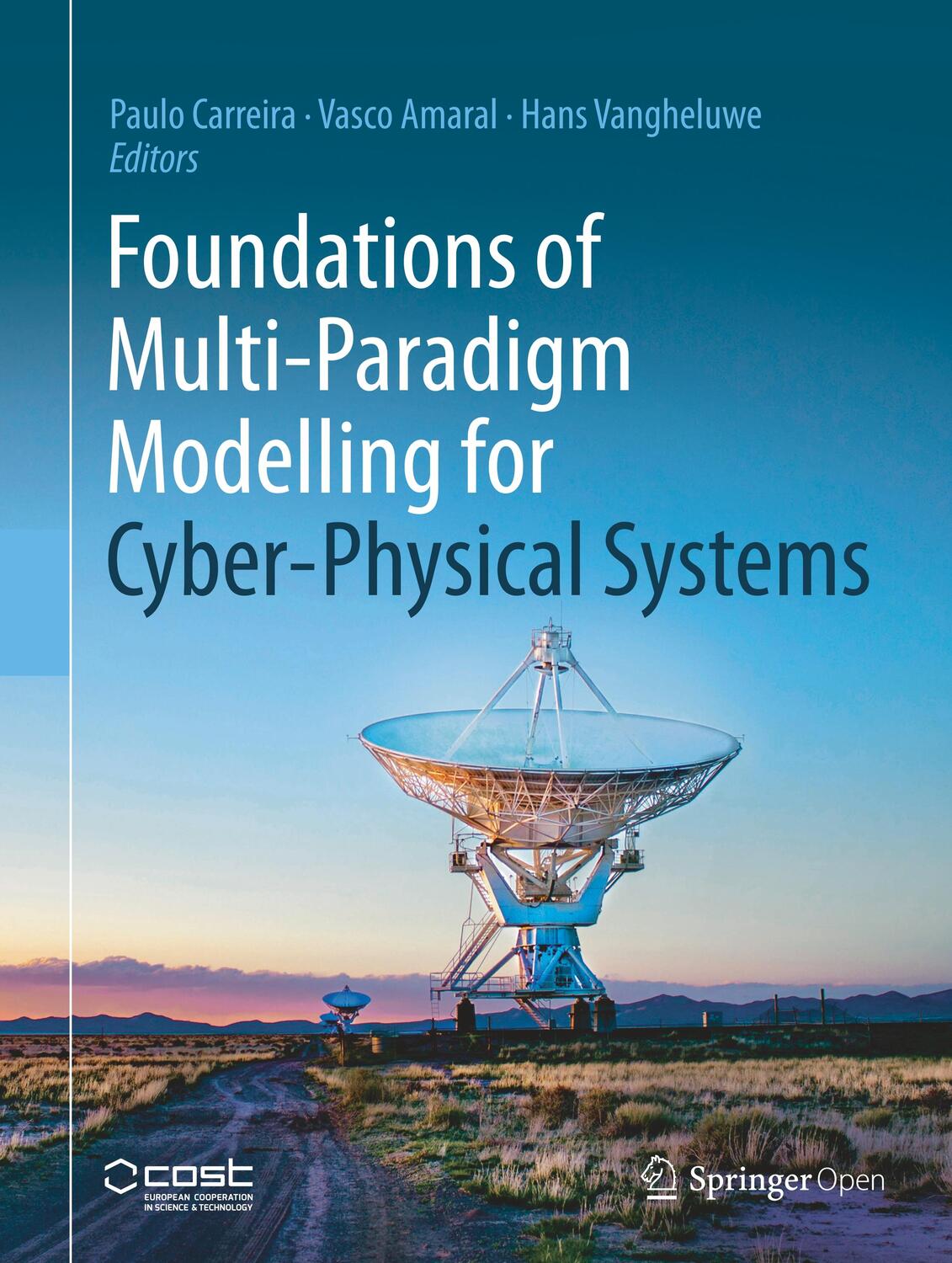 Cover: 9783030439453 | Foundations of Multi-Paradigm Modelling for Cyber-Physical Systems