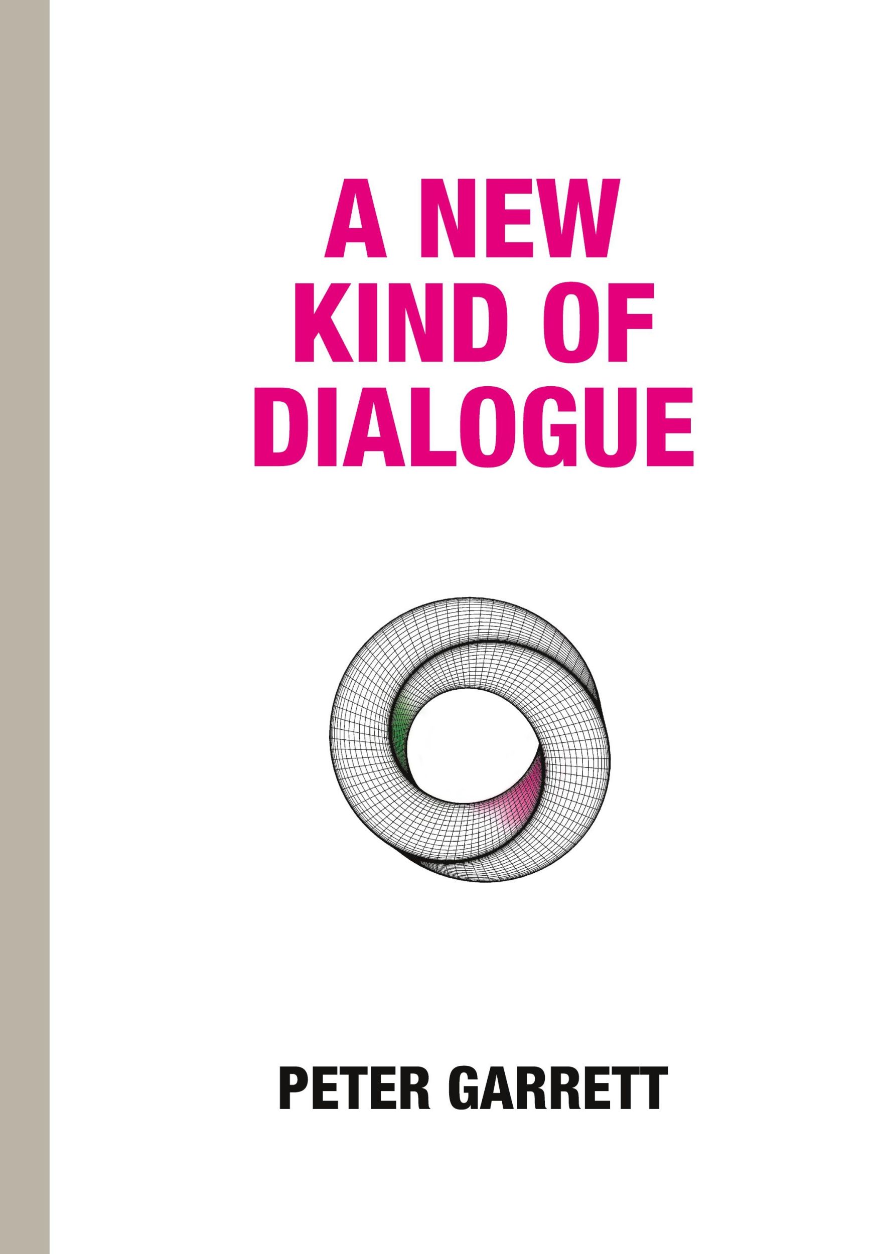 Cover: 9781739991104 | A New Kind of Dialogue | Peter Garrett | Buch | Englisch | 2021