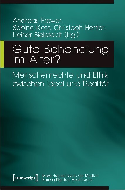 Cover: 9783837651232 | Gute Behandlung im Alter? | Andreas Frewer (u. a.) | Taschenbuch