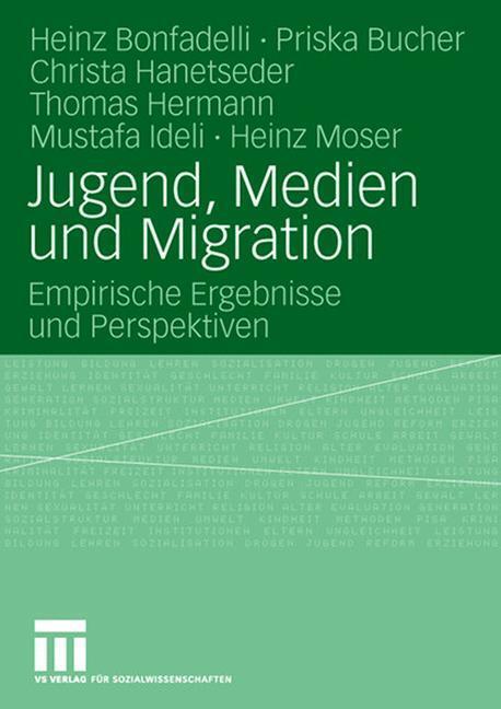 Cover: 9783531161846 | Jugend, Medien und Migration | Empirische Ergebnisse und Perspektiven