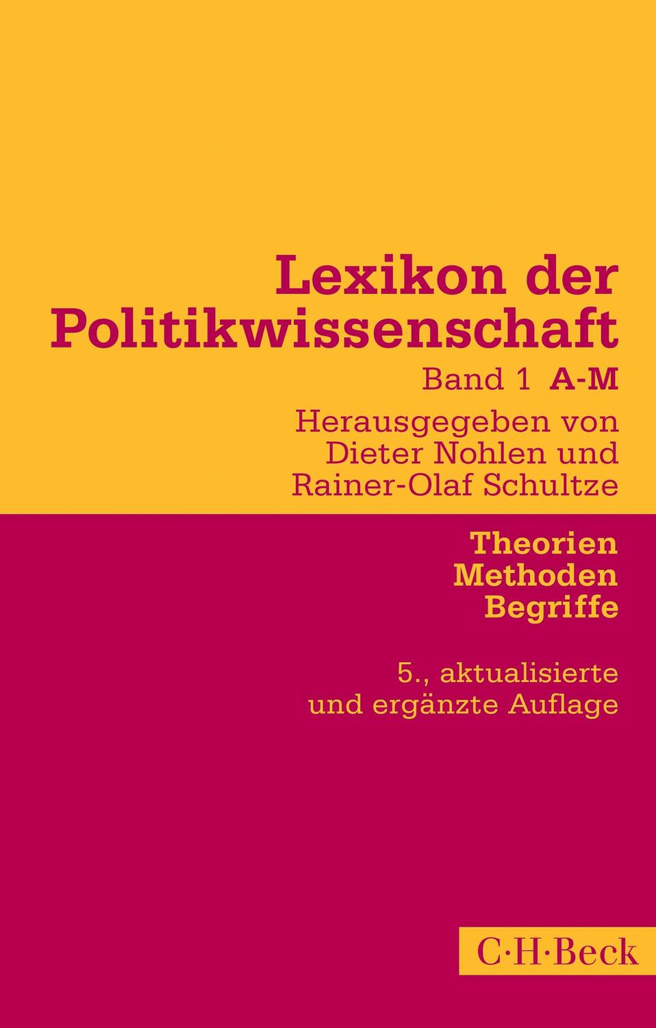 Cover: 9783406737107 | Lexikon der Politikwissenschaft Bd. 1: A-M | Dieter Nohlen (u. a.)