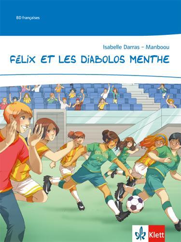 Cover: 9783125918078 | Félix et les Diabolos menthe | Comic Ab Ende des 1. Lernjahres | 2014
