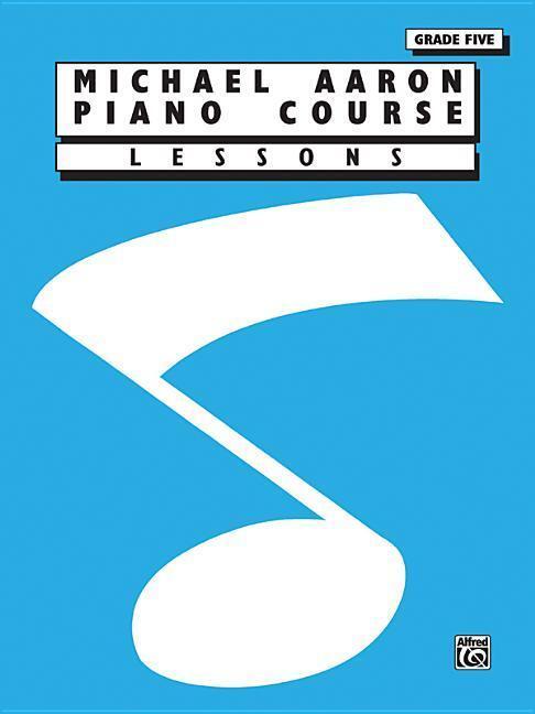 Cover: 9780769214986 | Michael Aaron Piano Course: Lessons, Grade 5 | EAN 9780769214986