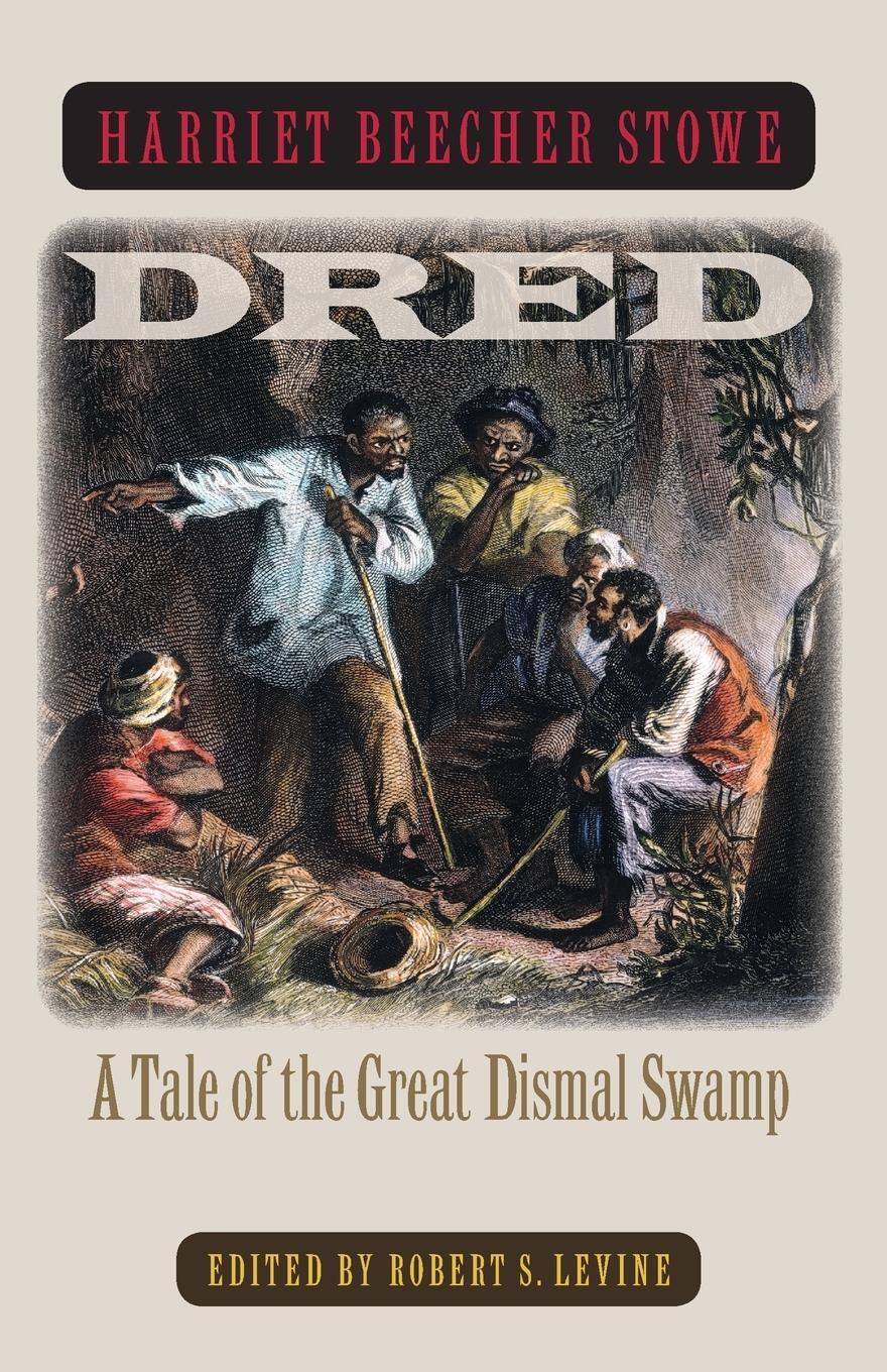 Cover: 9780807856857 | Dred | A Tale of the Great Dismal Swamp | Harriet Beecher Stowe | Buch