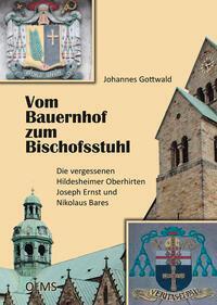 Cover: 9783758207969 | Vom Bauernhof zum Bischofsstuhl | Johannes Gottwald | Buch | 304 S.