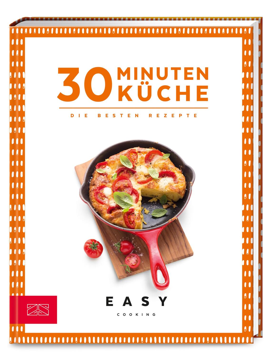 Cover: 9783965840157 | 30 Minuten Küche | Die besten Rezepte | Zs-Team | Buch | 96 S. | 2020
