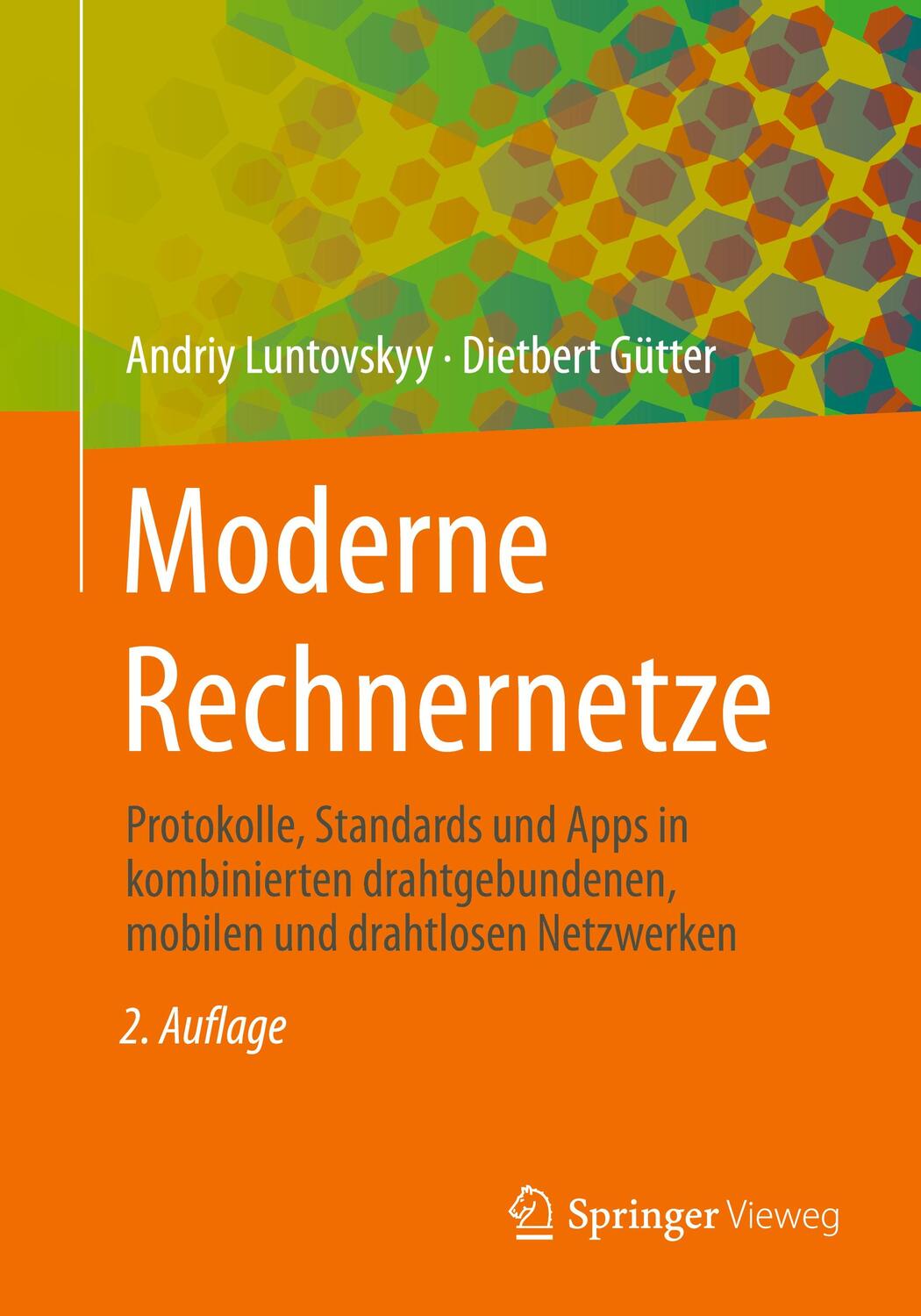 Cover: 9783658406837 | Moderne Rechnernetze | Andriy Luntovskyy (u. a.) | Taschenbuch | xvii