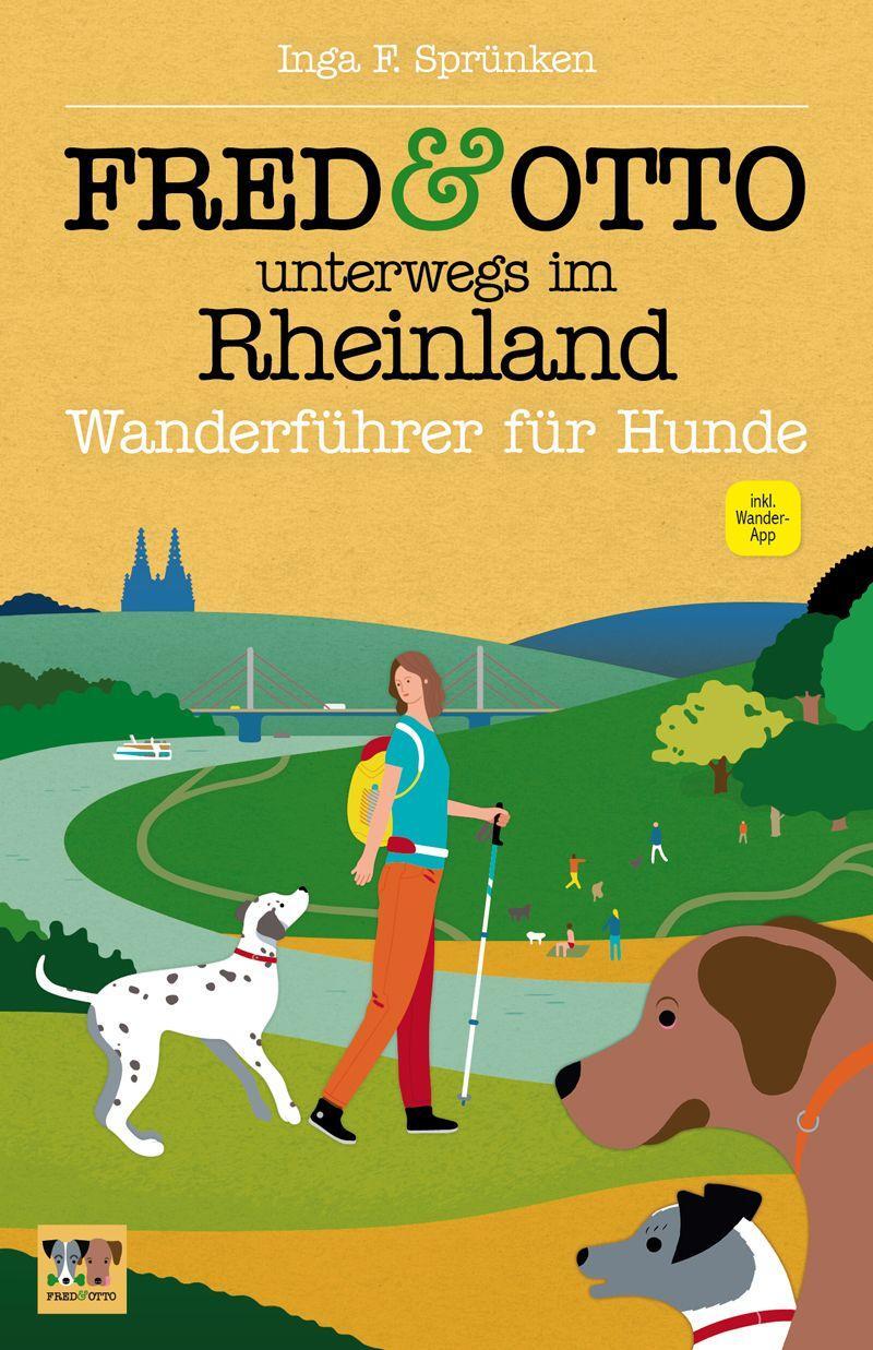 Cover: 9783956930119 | FRED & OTTO unterwegs im Rheinland | Wanderführer für Hunde | Sprünken
