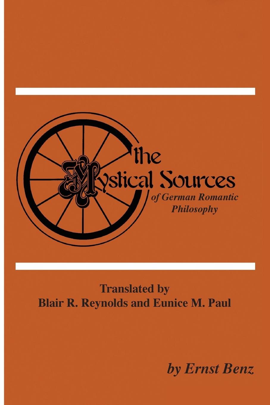 Cover: 9780915138500 | The Mystical Sources of German Romantic Philosophy | Ernst Benz | Buch