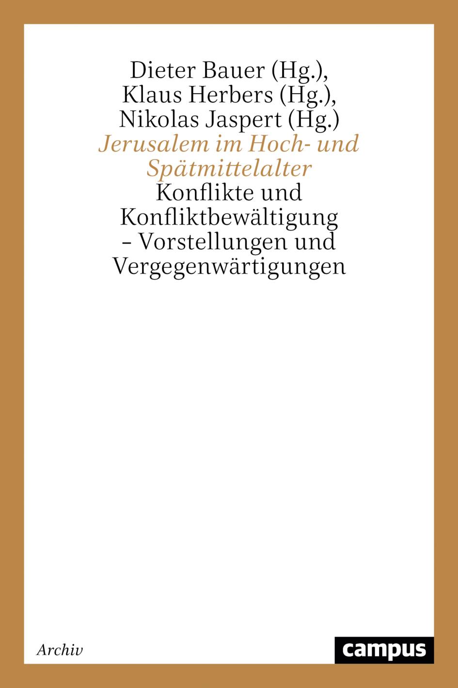 Cover: 9783593368511 | Jerusalem im Hoch- und Spätmittelalter | Dieter Bauer (u. a.) | Buch