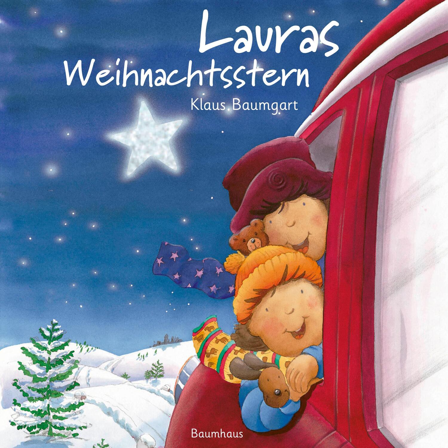 Cover: 9783833906411 | Lauras Weihnachtsstern (Pappbilderbuch) | Klaus Baumgart | Buch | 2020