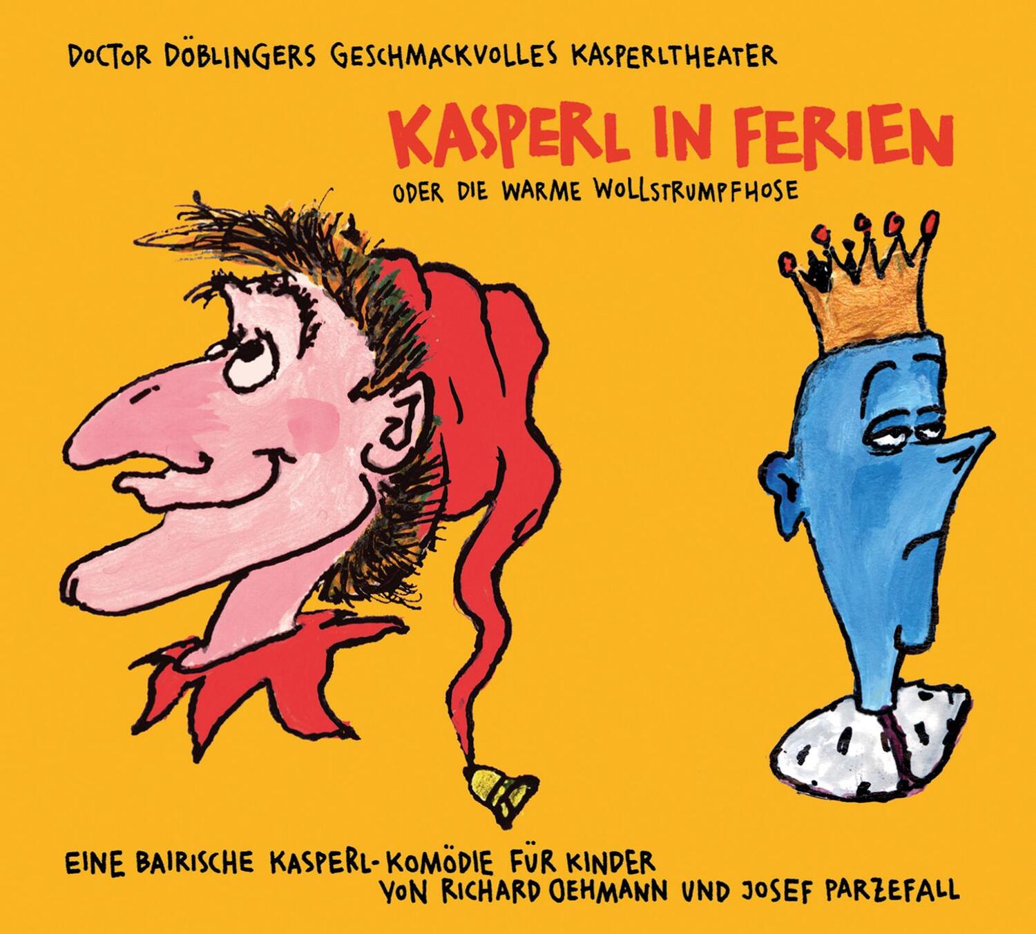 Cover: 9783956144011 | Kasperl in Ferien | Oder die warme Wollstrumpfhose | Parzefall (u. a.)
