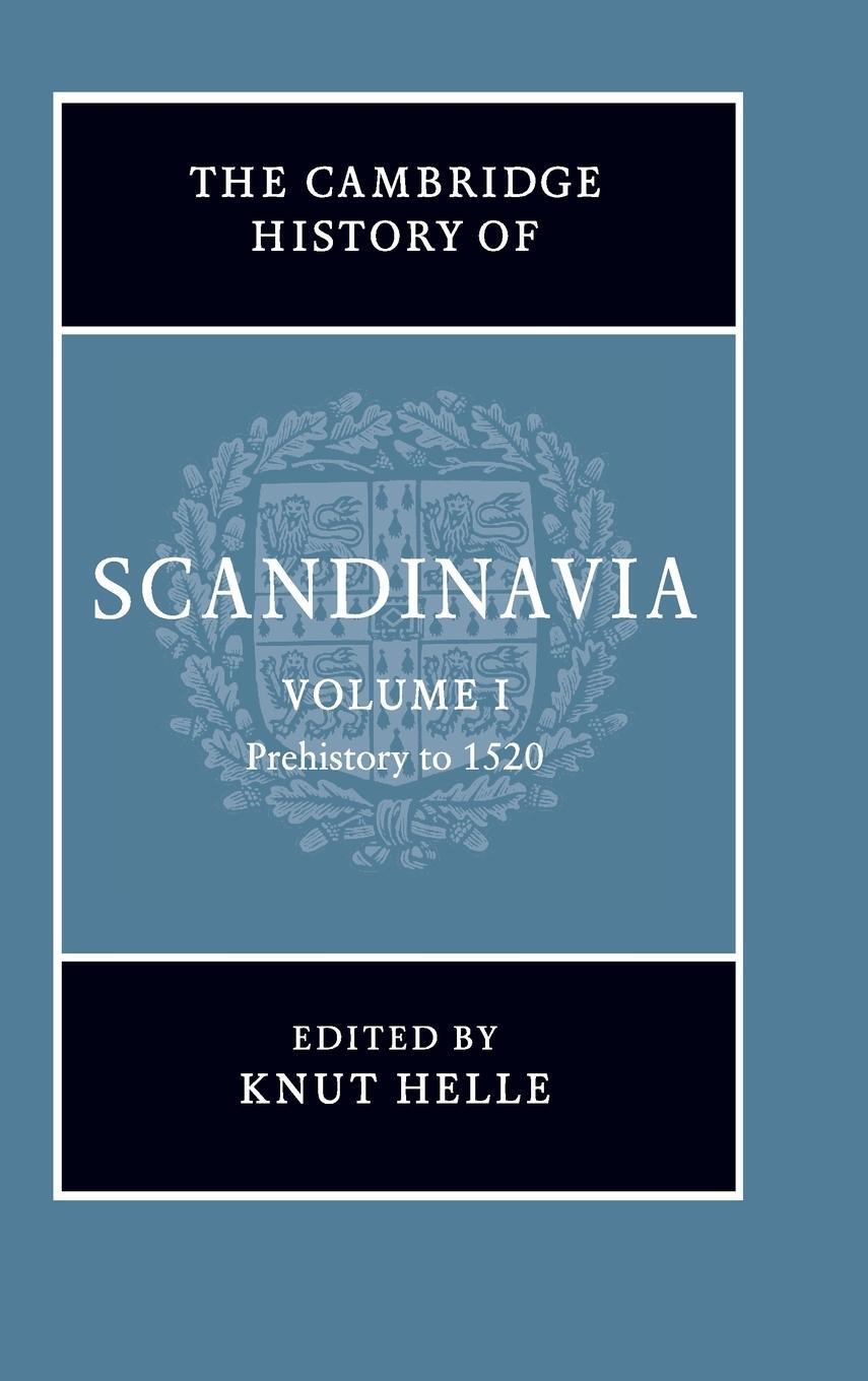 Cover: 9780521472999 | The Cambridge History of Scandinavia | Knut Helle | Buch | Englisch