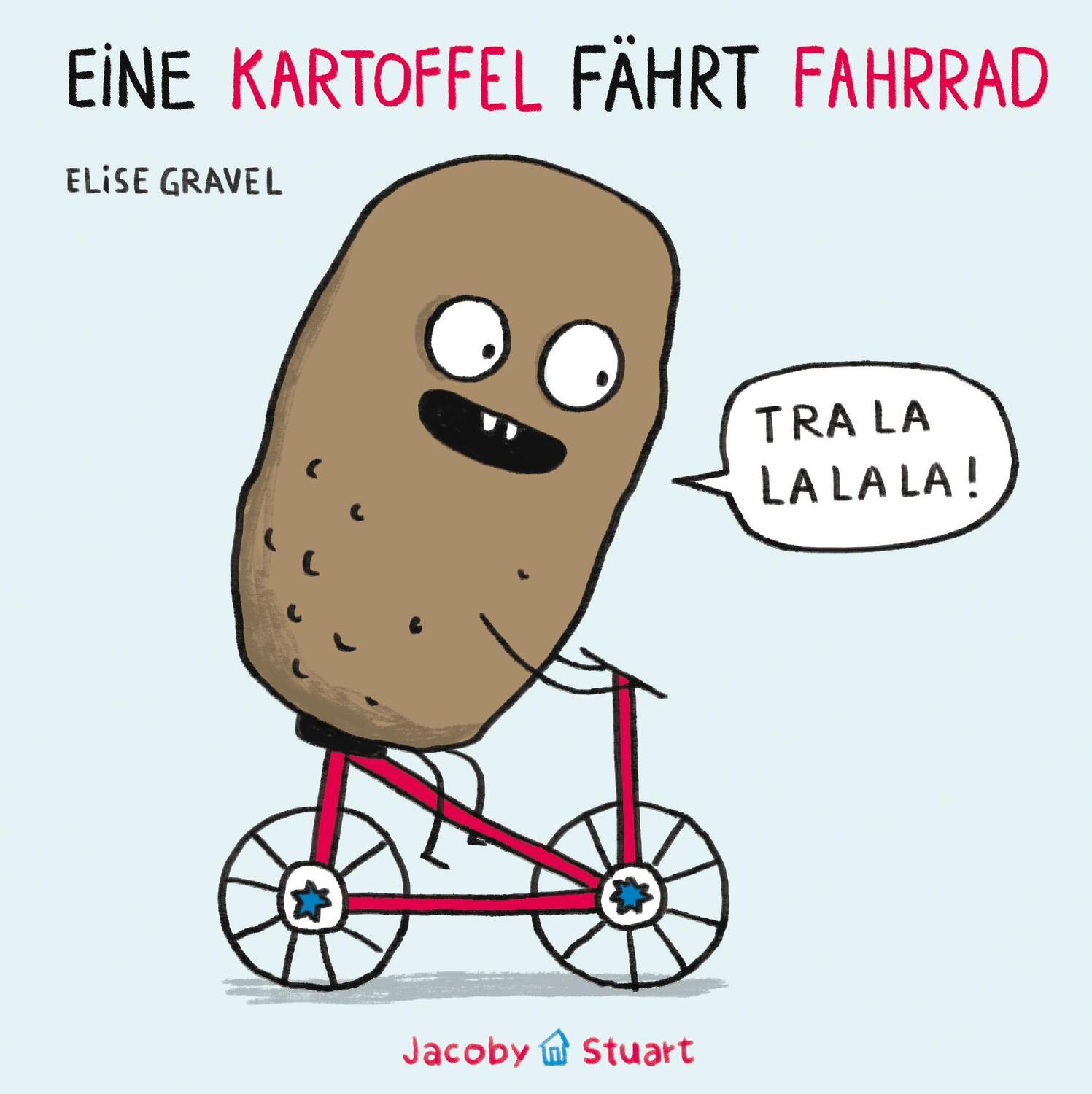 Cover: 9783964280176 | Eine Kartoffel fährt Fahrrad | Elise Gravel | Taschenbuch | 32 S.