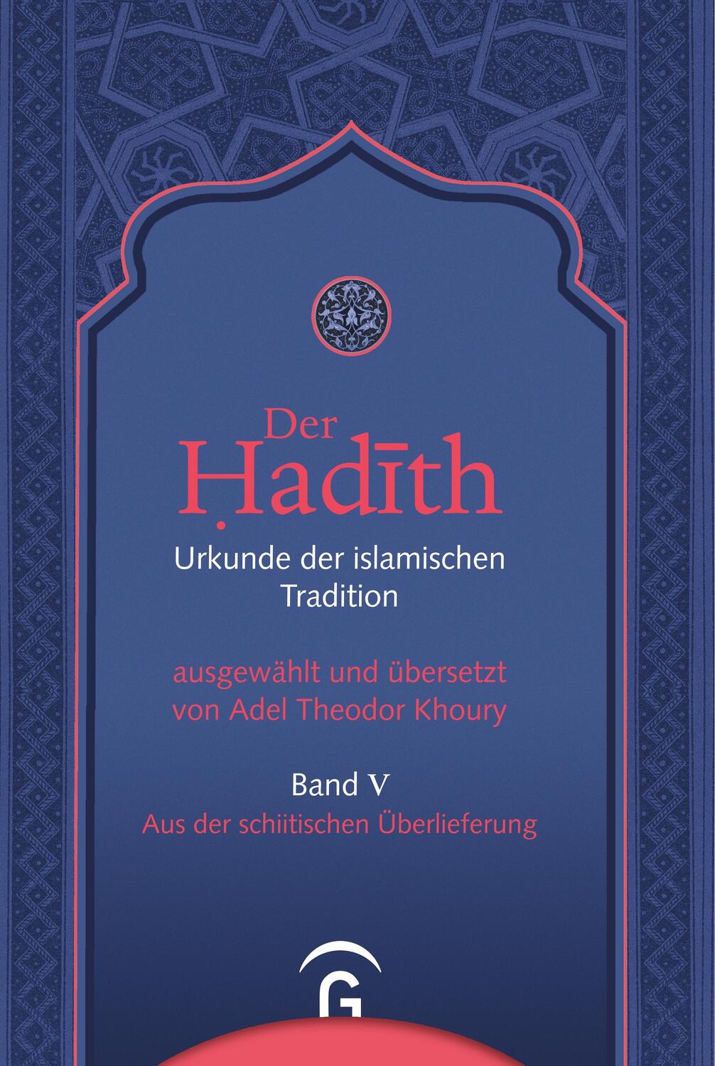Cover: 9783579080703 | Aus der schiitischen Überlieferung | Adel Theodor Khoury | Buch | 2011