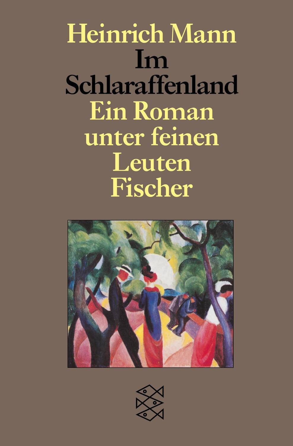 Cover: 9783596259281 | Im Schlaraffenland | Ein Roman unter feinen Leuten | Heinrich Mann