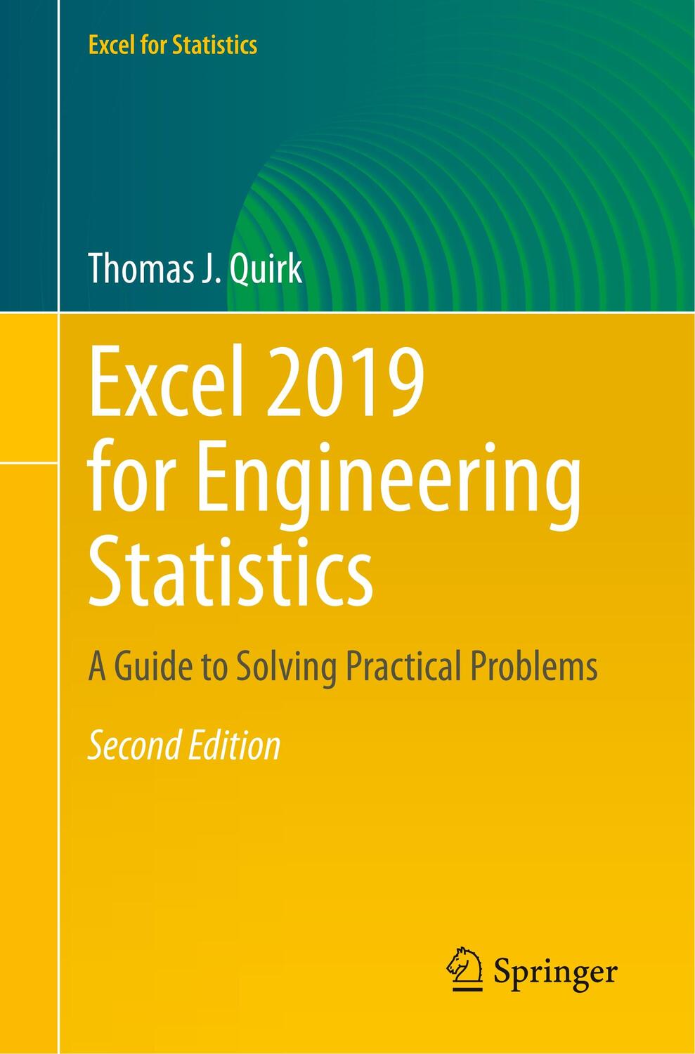 Cover: 9783030392772 | Excel 2019 for Engineering Statistics | Thomas J. Quirk | Taschenbuch