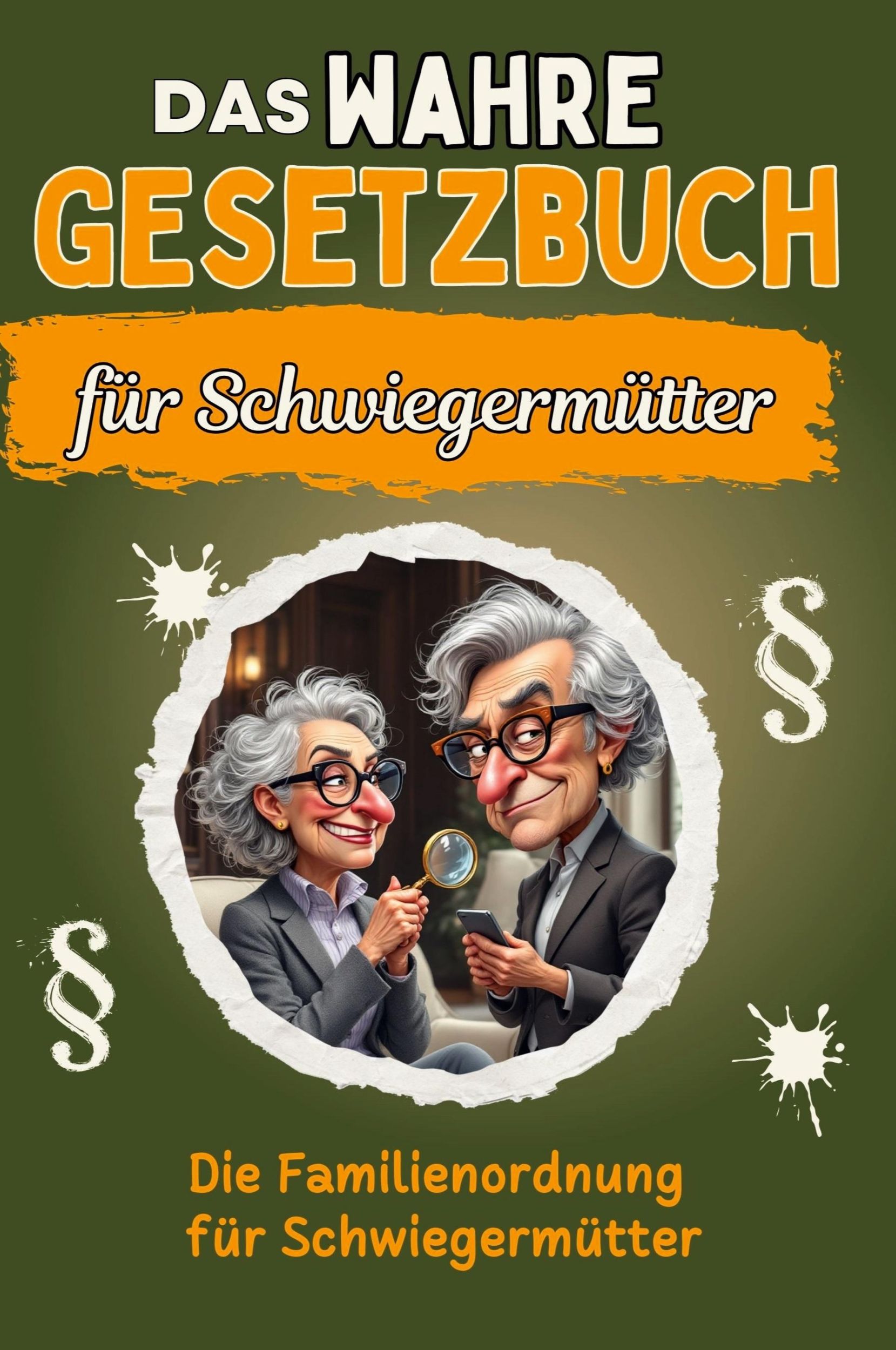 Cover: 9783759136282 | Das wahre Gesetzbuch für Schwiegermütter | David Zimmermann | Buch