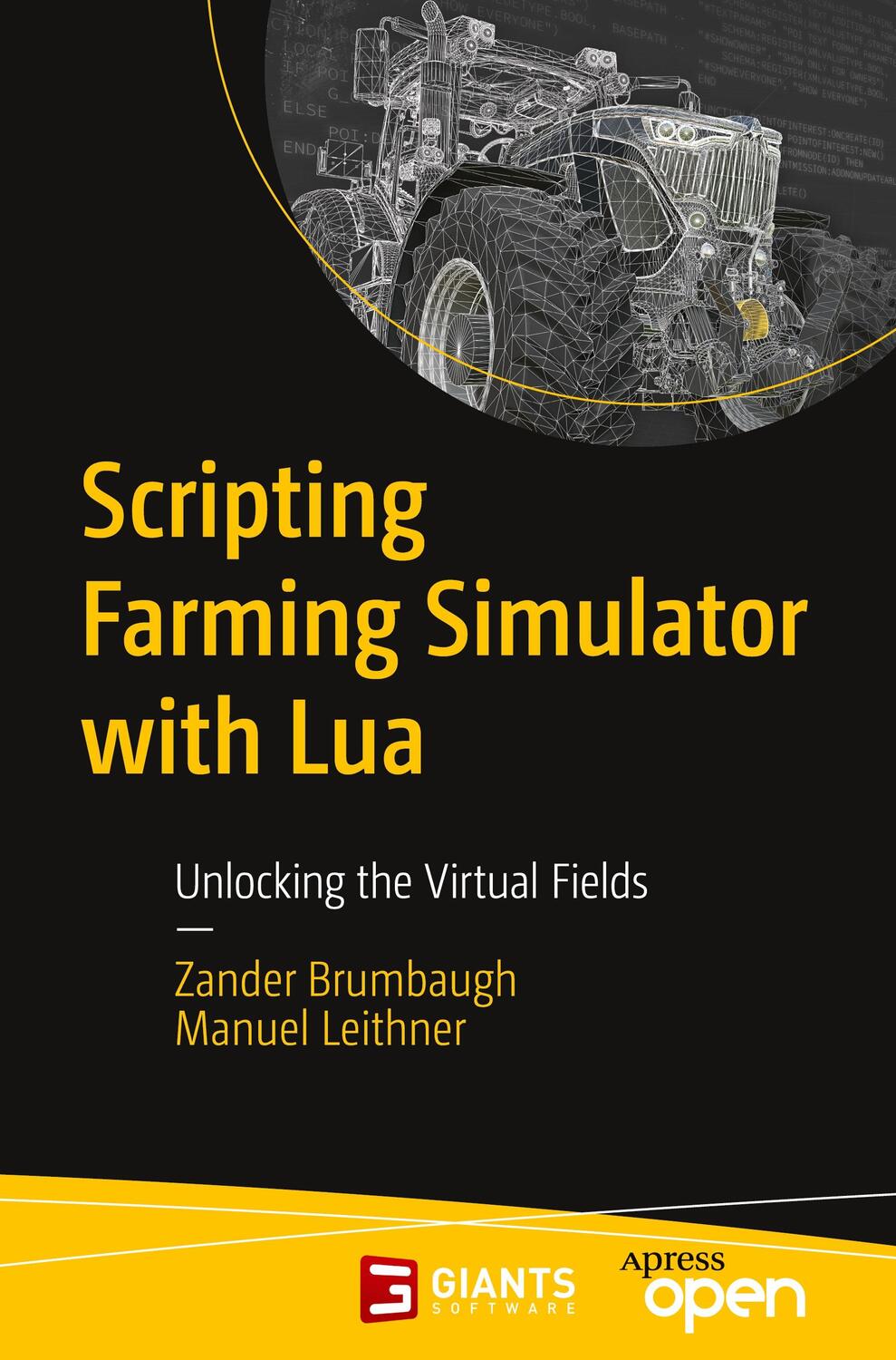 Cover: 9798868800597 | Scripting Farming Simulator with Lua | Unlocking the Virtual Fields