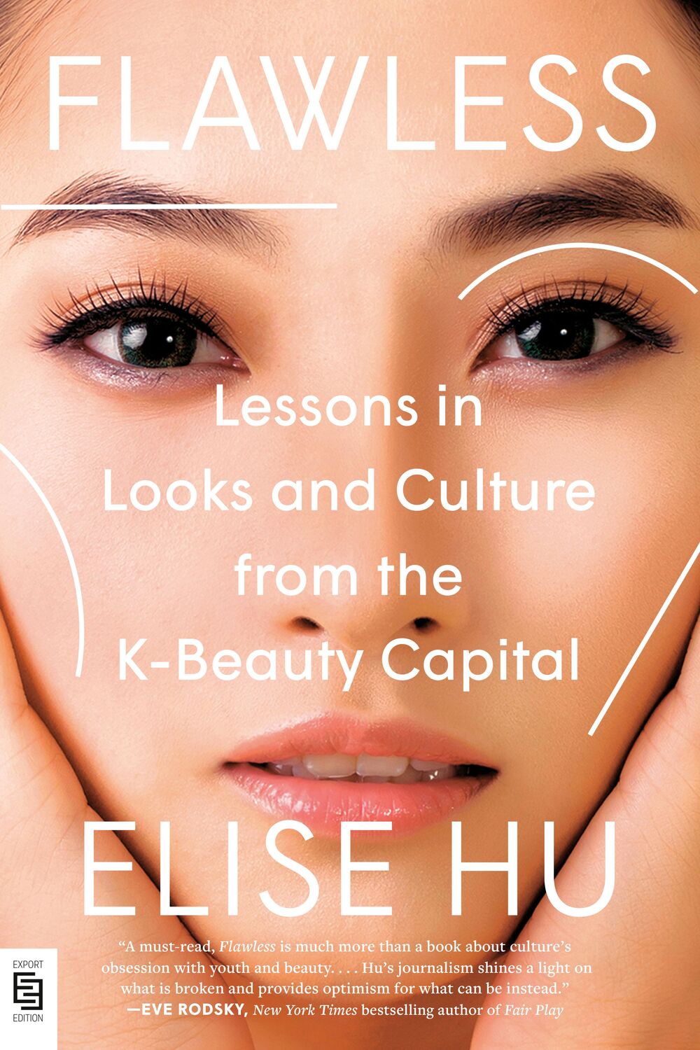 Cover: 9780593473801 | Flawless | Lessons in Looks and Culture from the K-Beauty Capital | Hu