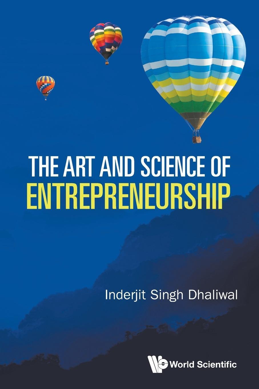 Cover: 9789811239328 | The Art and Science of Entrepreneurship | Inderjit Singh Dhaliwal
