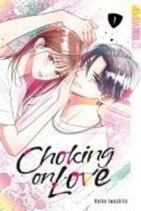 Cover: 9783759302649 | Choking on Love 01 | Keiko Iwashita | Taschenbuch | 208 S. | Deutsch