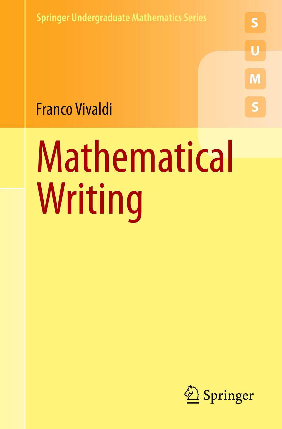 Cover: 9781447165262 | Mathematical Writing | Franco Vivaldi | Taschenbuch | Paperback | 2014