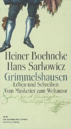 Cover: 9783821861272 | Grimmelshausen | Eine Biographie | Heiner Boehncke (u. a.) | Buch