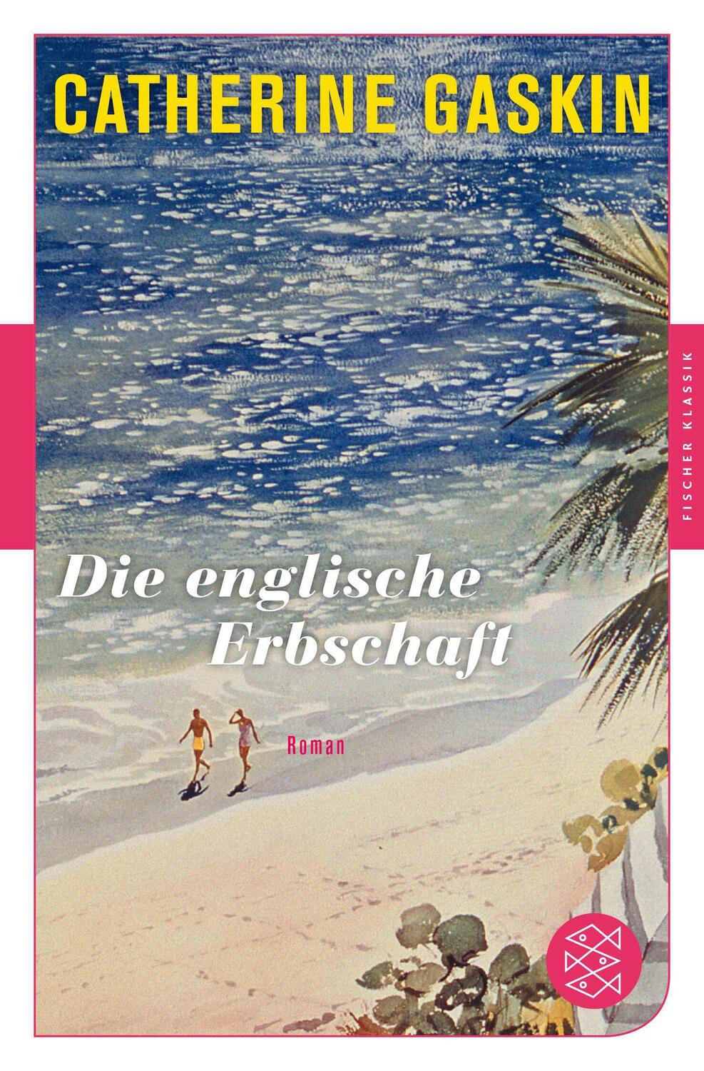 Cover: 9783596906918 | Die englische Erbschaft | Catherine Gaskin | Taschenbuch | 432 S.