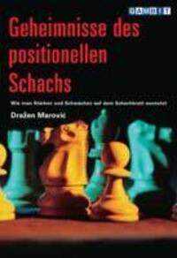 Cover: 9781904600138 | Geheimnisse Des Positionellen Schachs | Drazen Marovic | Taschenbuch