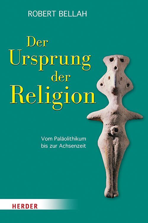 Cover: 9783451390722 | Der Ursprung der Religion | Vom Paläolithikum bis zur Achsenzeit