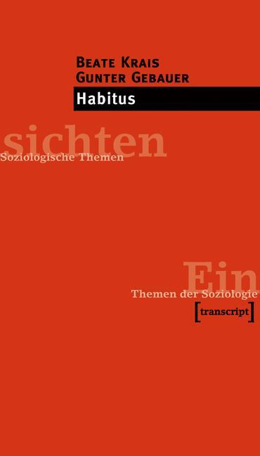 Cover: 9783933127174 | Habitus | Gunter Gebauer (u. a.) | Taschenbuch | Deutsch | 2002