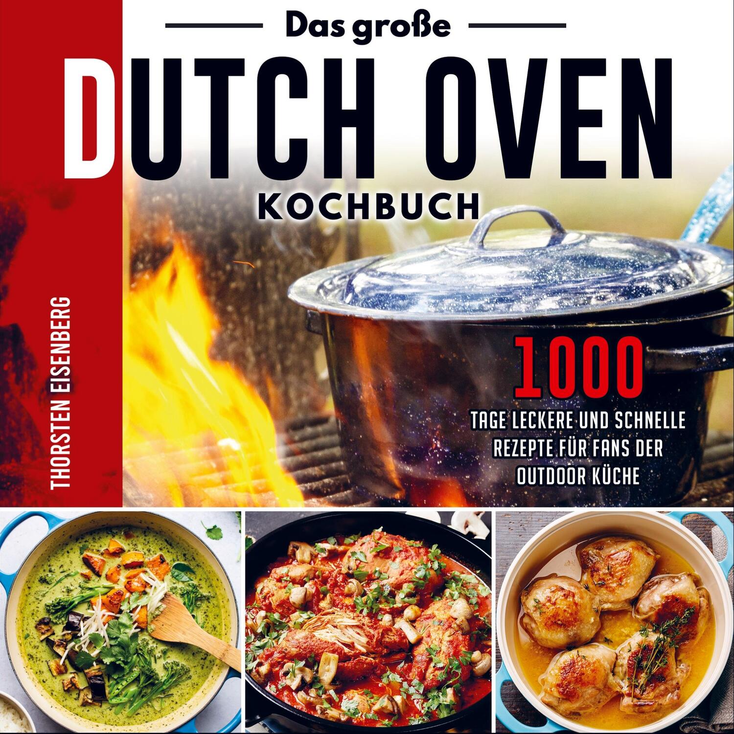 Cover: 9789403660103 | Das große Dutch Oven Kochbuch | Thorsten Eisenberg | Taschenbuch