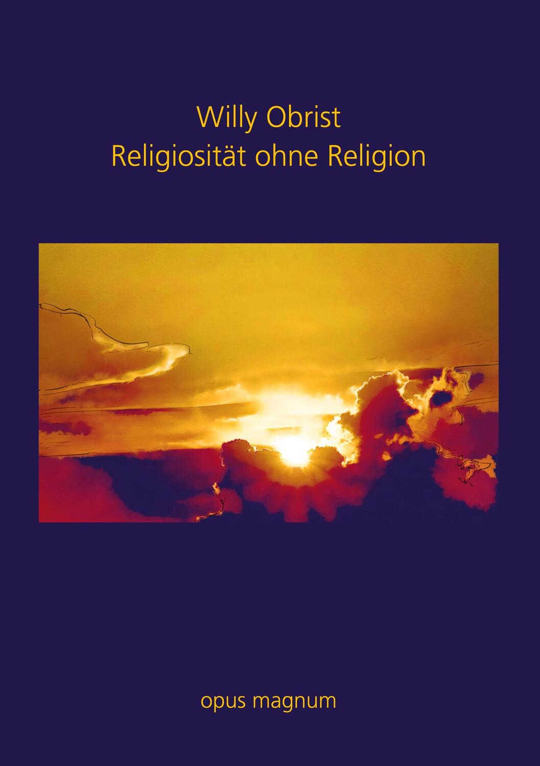 Cover: 9783939322184 | Religiosität ohne Religion | Willy Obrist | Taschenbuch | Paperback