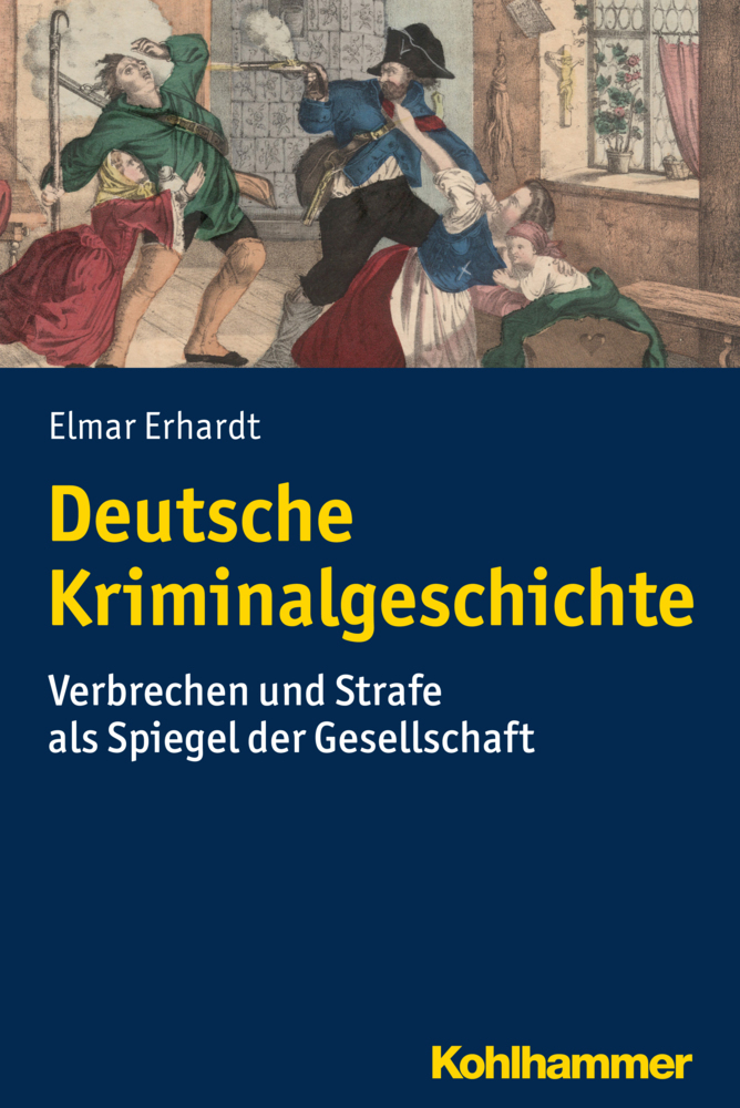Cover: 9783170367289 | Deutsche Kriminalgeschichte | Elmar Erhardt | Taschenbuch | 229 S.