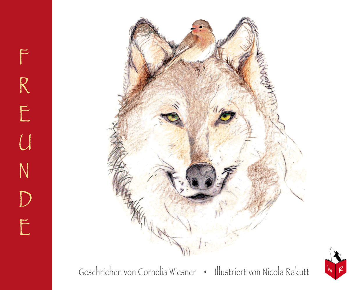 Cover: 9783982309507 | Freunde. Bd.1 | Cornelia Wiesner | Buch | 2021 | Verlag Wolfsrudel