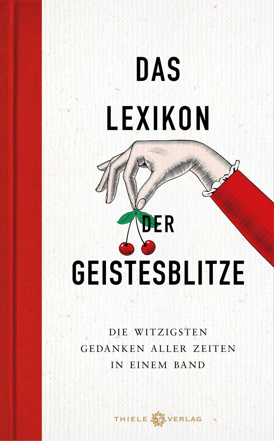 Cover: 9783851794328 | Das Lexikon der Geistesblitze | Johannes Thiele | Buch | Deutsch
