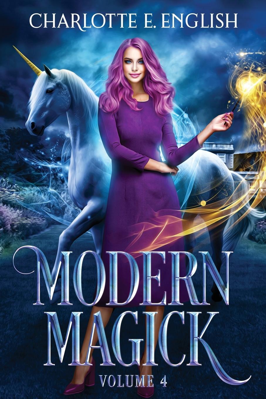 Cover: 9789492824554 | Modern Magick, Volume 4 | Charlotte E. English | Taschenbuch | 2023