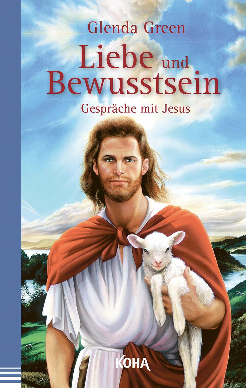 Cover: 9783867282925 | Liebe und Bewusstsein | Gespräche mit Jesus | Glenda Green | Buch