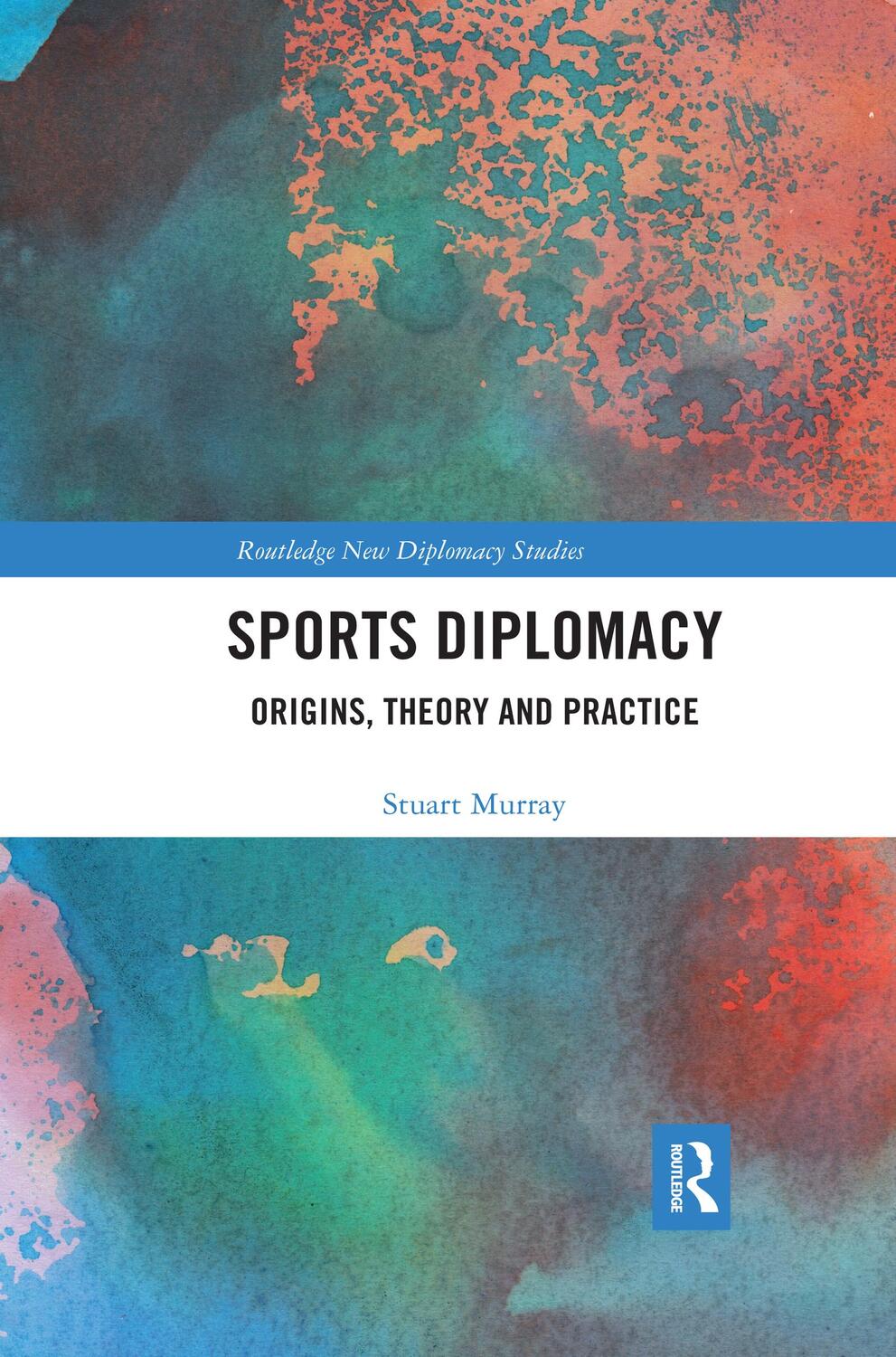 Cover: 9780367457648 | Sports Diplomacy | Origins, Theory and Practice | Stuart Murray | Buch
