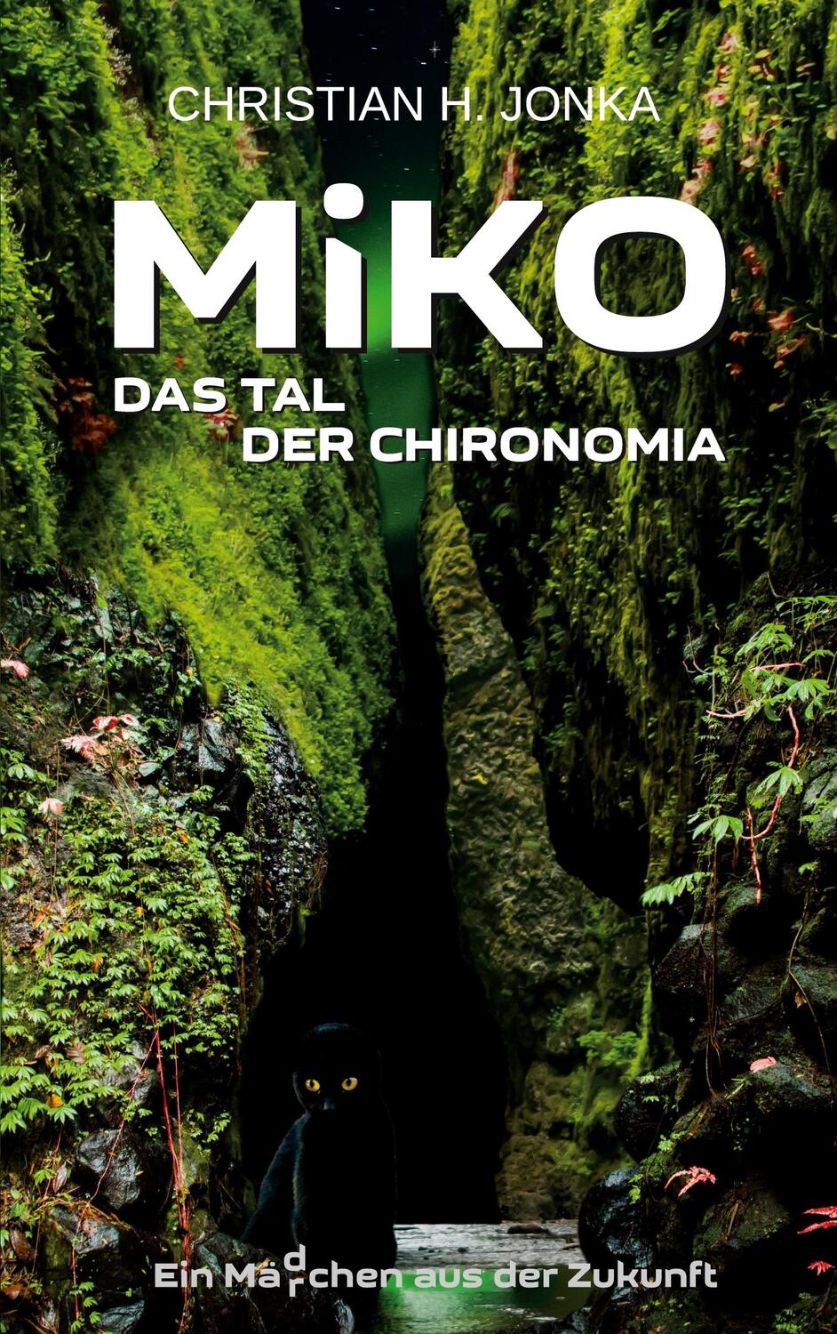Cover: 9783754345207 | Miko | Das Tal der Chironomia | Christian H. Jonka | Taschenbuch