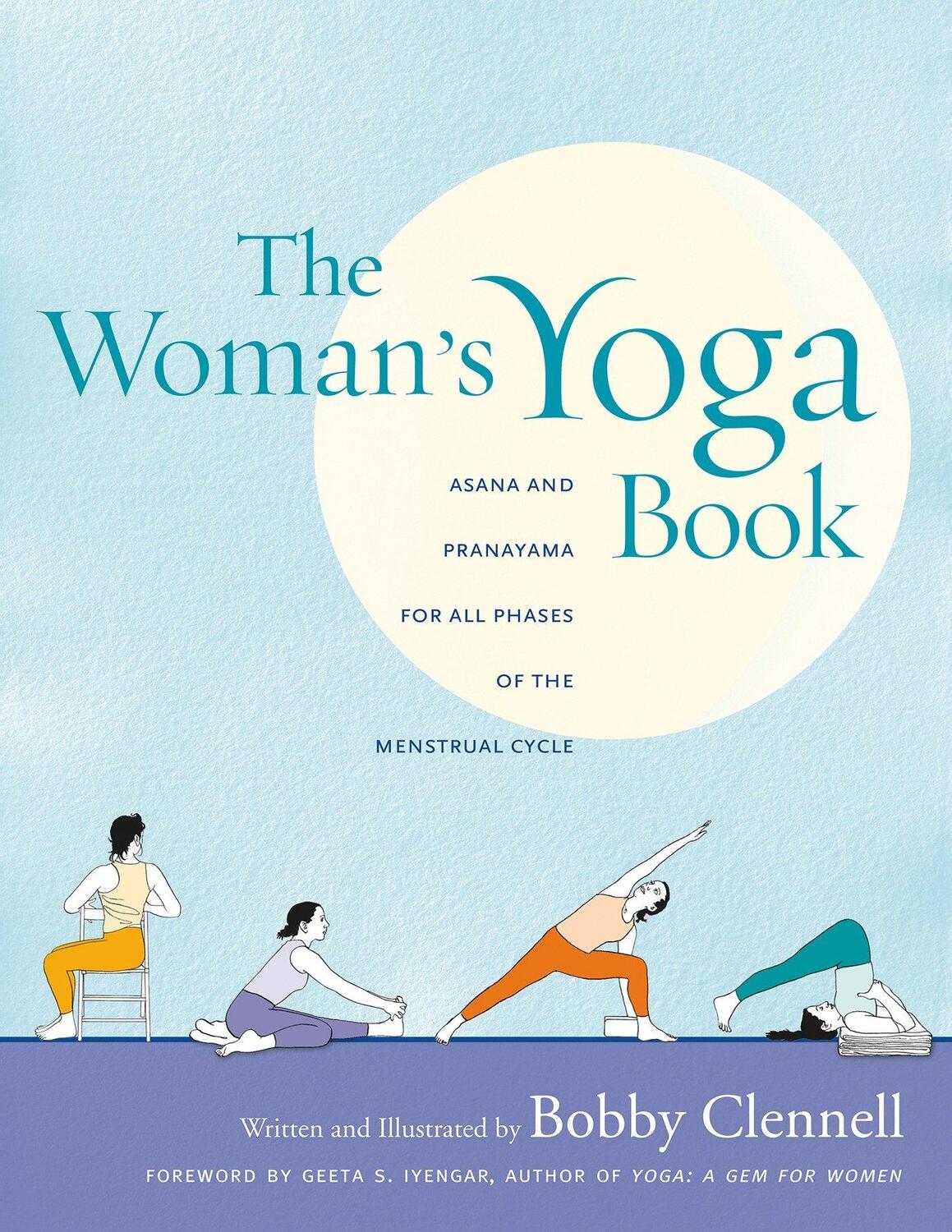 Cover: 9781930485181 | The Woman's Yoga Book: Asana and Pranayama for All Phases of the...