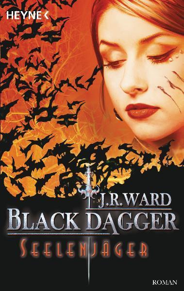 Cover: 9783453532915 | Black Dagger 09. Seelenjäger | J. R. Ward | Taschenbuch | Black Dagger